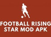 Link Unduh Football Rising Star Mod Apk
