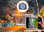 GCam MOD APK (Google Camera) Download Gratis Untuk Semua Android